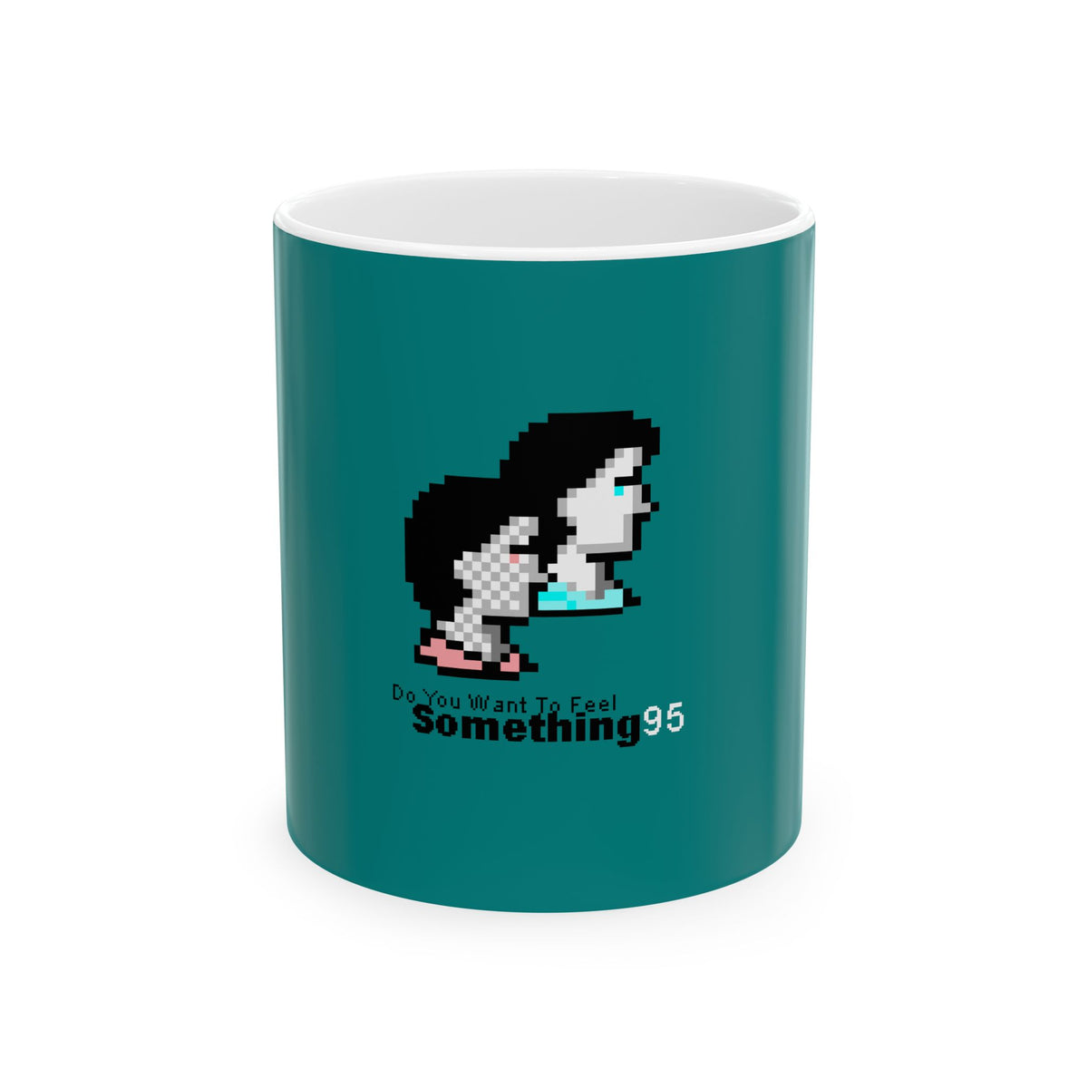 "Do You Want To Feel Something 95" Teal Coffee Cup (11oz/15oz)